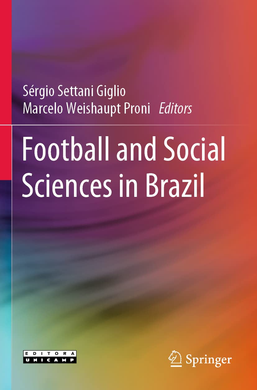 O Futebol Nas Ciências Humanas No Brasil