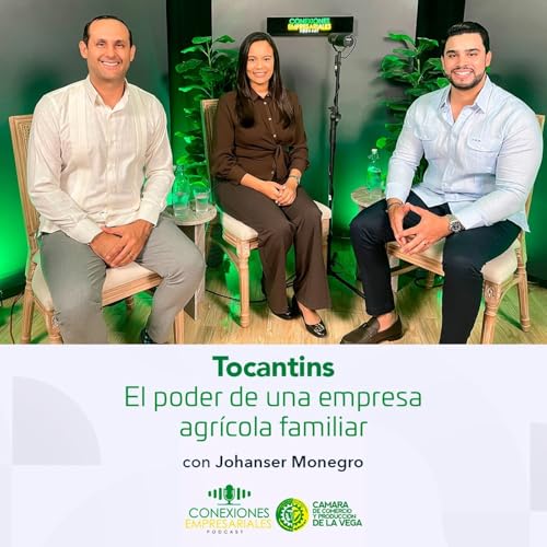 Tocantins: El Poder de una Empresa Agr&iacute;cola Familiar