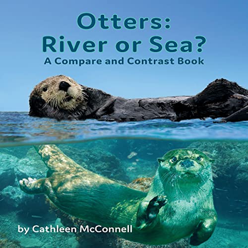 Otters: River or Sea? by Cathleen McConnell episode artwork