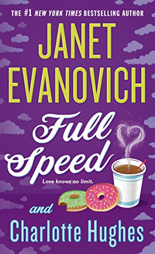 Full Speed (Janet Evanovich's Full Series Book 3)