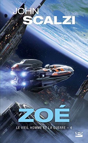 Télécharger Le Vieil Homme et la Guerre, T4 : Zoé Gratuit
