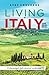 Living in Italy: the Real Deal - Hilarious Expat Adventures