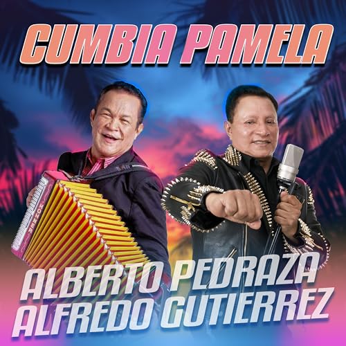Alberto Pedraza & Alfredo Gutierrez