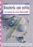 Serie Swarorovski nº 19.BISUTERÍA CON ESTILO CON CUENTAS DE CRISTAL SWAROVSKI 8498740207 Book Cover