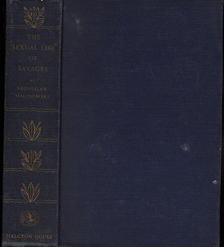 The Sexual Life of Savages B001P878R4 Book Cover