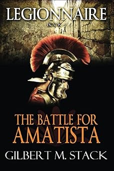 The Battle for Amatista Legionnaire