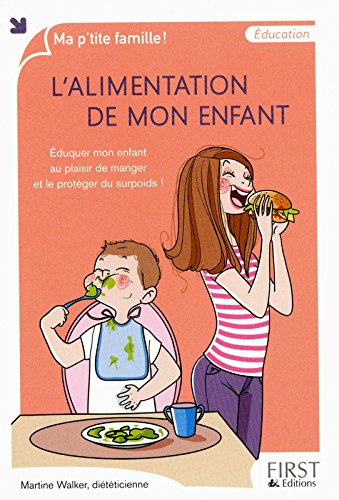Télécharger L'ALIMENTATION DE MON ENFANT PDF Ebook En Ligne