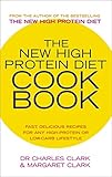 The New High Protein Diet Cookbook: Fast, Delicious Recipes for Any High-Protein or Low-Carb Lifestyle