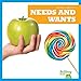 Needs and Wants (Bullfrog Books: Money Smarts)
