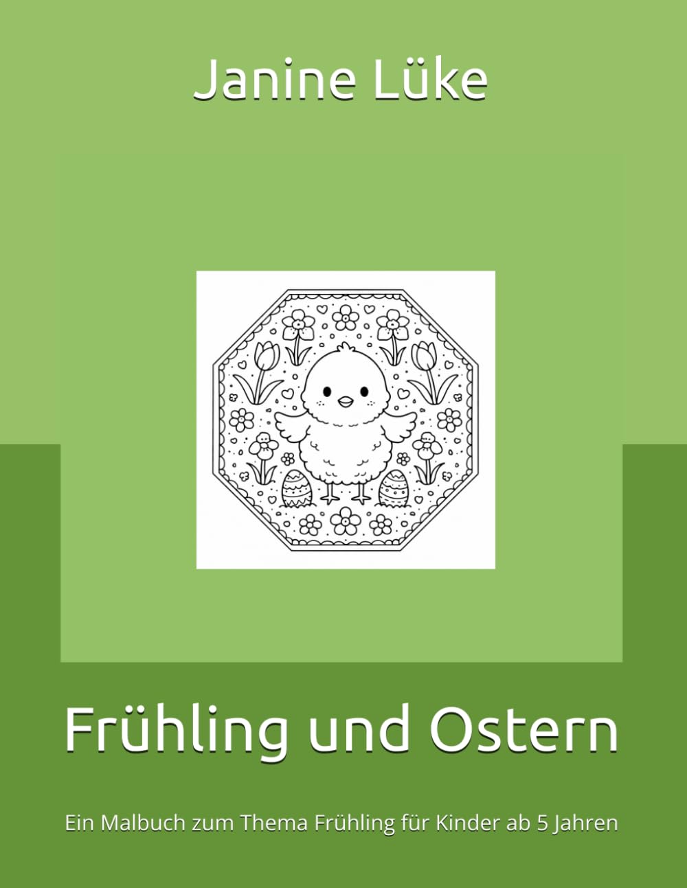 Frühling und Ostern: Ein Malbuch zum Thema Frühling für Kinder ab 5 Jahren