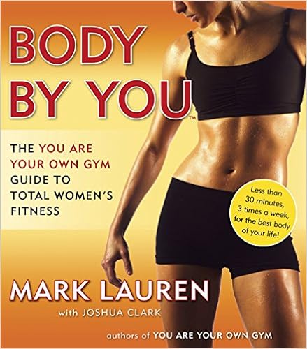 Body by You: The You Are Your Own Gym Guide to Total Women's Fitness book cover