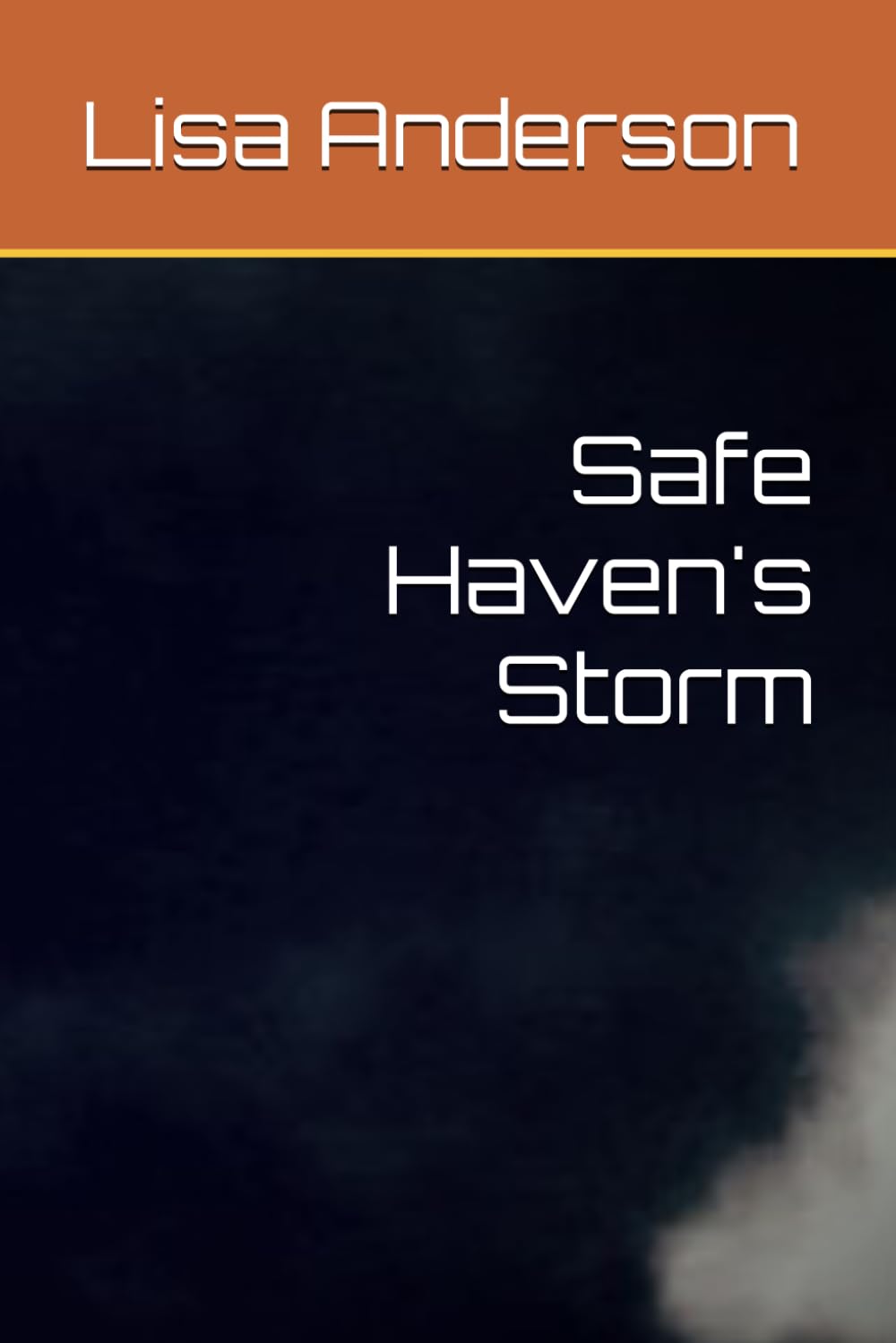 Safe Haven's Storm
