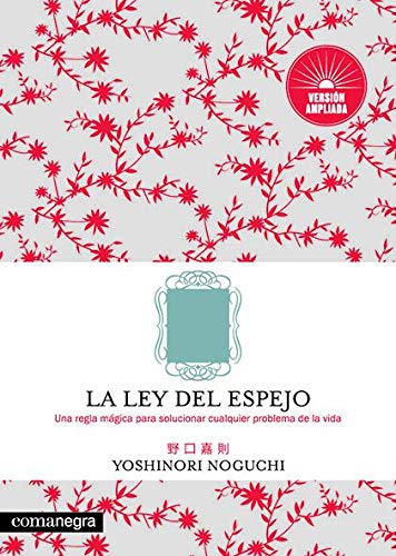 La ley del espejo (Spanish Edition) La ley del espejo (Spanish Edition)