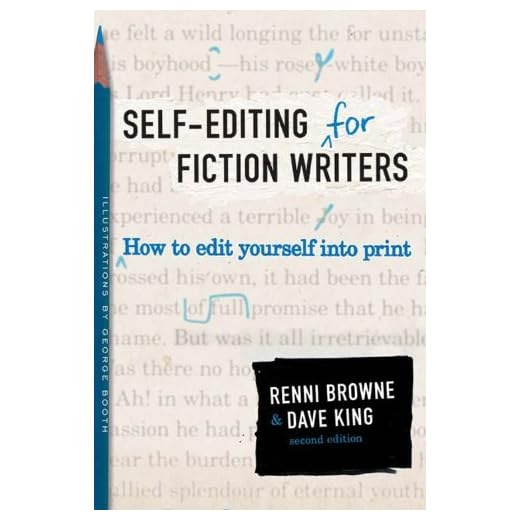 Self-Editing for Fiction Writers, Second Edition: How to Edit Yourself Into Print