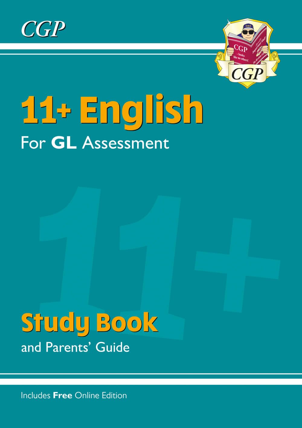 11+ GL English Study Book (with Parents’ Guide & Online Edition): for the 2026 tests (CGP 11+ Study Books)
