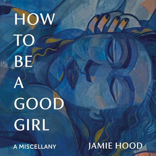 How to Be a Good Girl by Jamie Hood episode artwork