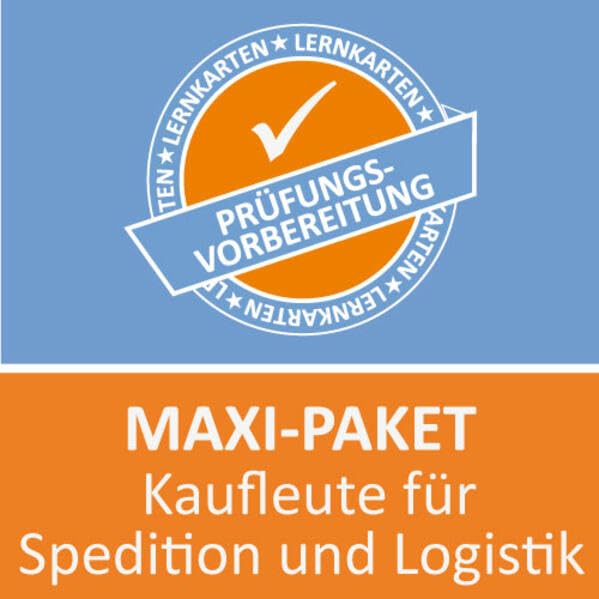 Maxi-Paket Lernkarten Kaufmann für Spedition und Logistik Prüfung: Prüfungsvorbereitung
