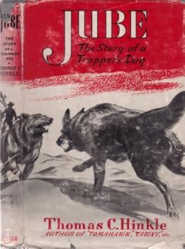 Hardcover jube, the story of a trapper's dog Book