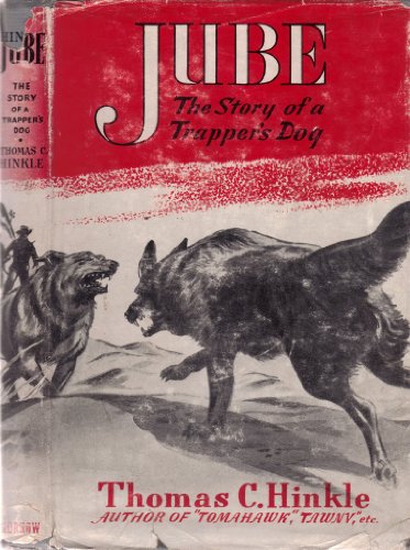 jube, the story of a trapper's dog B000O2P2XY Book Cover