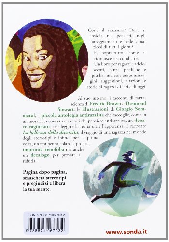 Come (non) si diventa razzisti? Ediz. illustrata