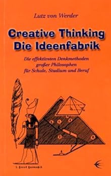 Paperback Creative Thinking - Die Ideenfabrik. [German] Book
