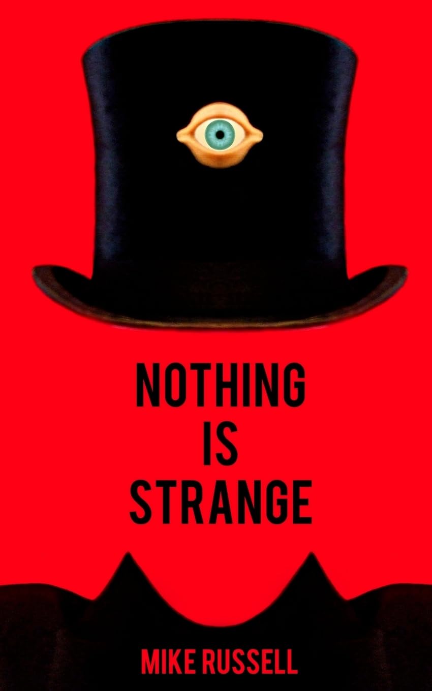 Nothing Is Strange By Mike Russell