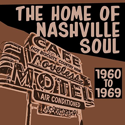 Amazon MusicでVARIOUS ARTISTSのThe Home Of Nashville Soul 1960 1969を再生する