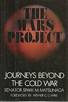 The Mars Project: Journeys Beyond the Cold War 0809067900 Book Cover