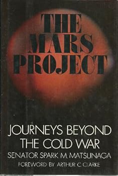 Hardcover The Mars Project: Journeys Beyond the Cold War Book