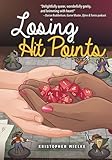Losing Hit Points (Lorimer Real Love)