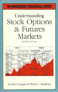 Paperback Understanding stock options and futures markets (No-nonsense financial guide) Book