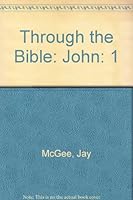 Through the Bible: John 1 - 10 0840732899 Book Cover