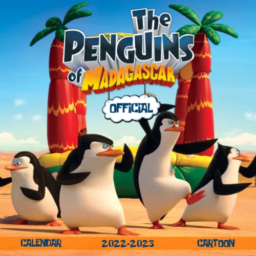Penguins of Madagascar Calendar 2022: OFFICIAL Cartoon calendar 2022 -Penguins of Madagascar Weekly & Monthly Planner with Notes Section for Alls ... 17X11" - Kalendar calendario calendrier.26