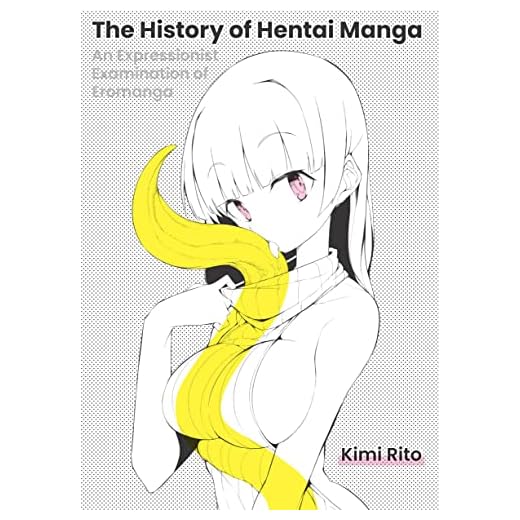The History of Hentai Manga: An Expressionist Examination of Eromanga
