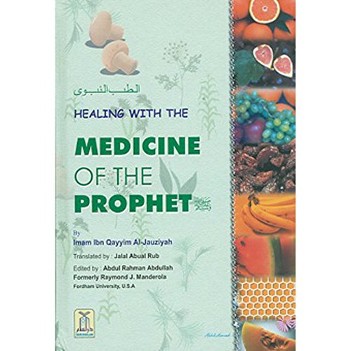 Healing with the Medicine of the Prophet (PBUH)