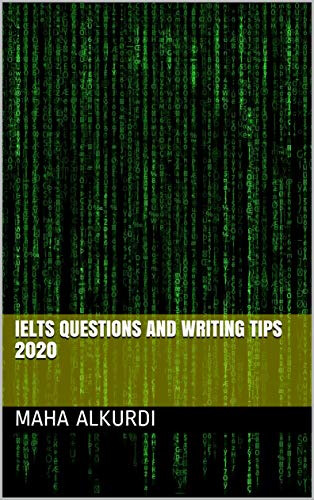 IELTS questions and writing tips 2020 (English Edition)