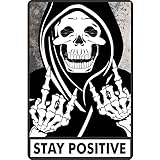 Goth Witchy ルームデコレーション ファニー スカル サイン Stay Positive ゴシック ホーム ウォールデコレーション ヴィンテージ メタル ブリキ看板 12x8インチ