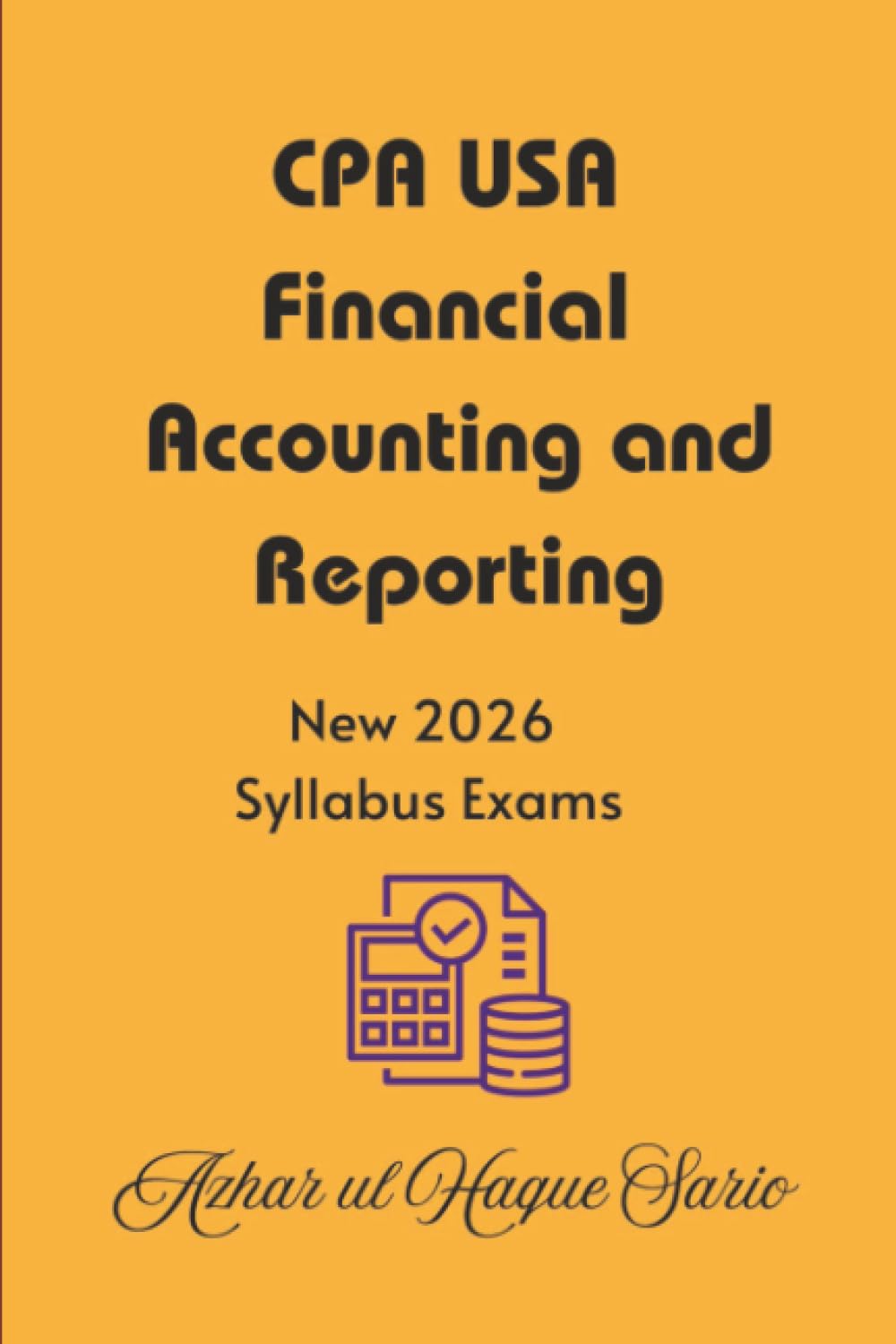CPA USA Financial Accounting and Reporting: New 2026 Syllabus Exams (CPA USA 2026)