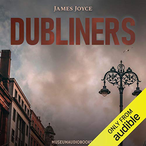 Dubliners (Museum Audiobooks Edition) by James Joyce episode artwork