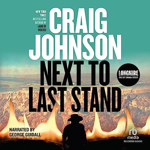 Next to Last Stand by Craig Johnson episode artwork