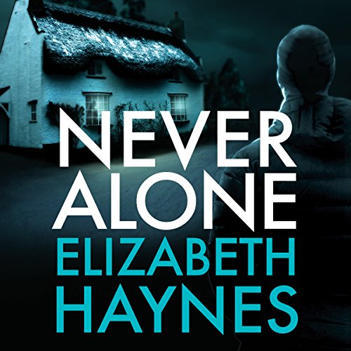 Never Alone Audiobook by Elizabeth Haynes