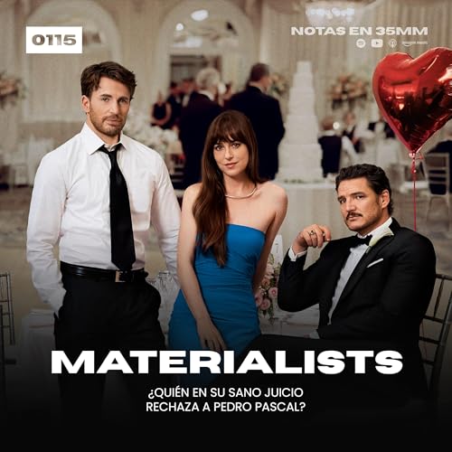 『0115 | Materialists: ¿Quién en su sano juicio rechaza a Pedro Pascal?』のカバーアート