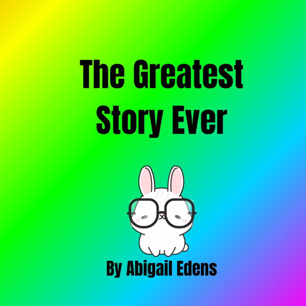 The Greatest Story Ever