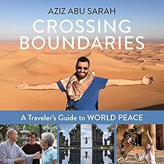 Crossing Boundaries Audiolibro Por Aziz Abu Sarah arte de portada