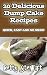 20 Delicious Dump Cake Recipes: Quick, Easy and No Mess!