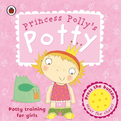 Princess Polly's Potty A Ladybird potty training book