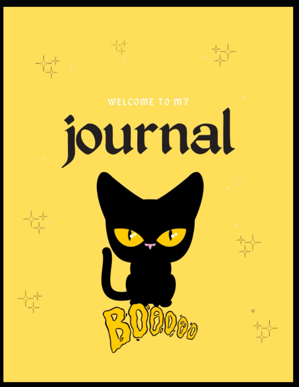 Welcome To My Journal