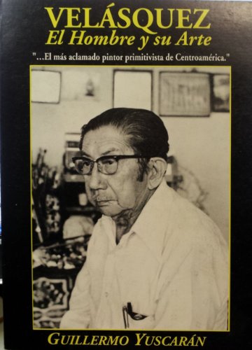 Velasquez: El Hombre Y Su Arte 9992619279 Book Cover