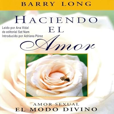 Haciendo el amor [Making Love]