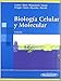Biologia Celular y Molecular